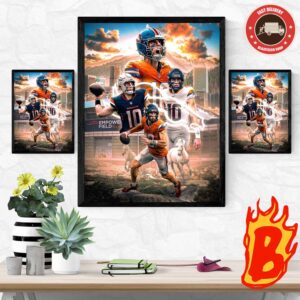 All Ready Bo Nix From Denver Broncos Have A First Game On Agust NFL Schedule Wall Decor Poster Canvas