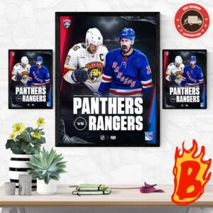 All Ready To Florida Panthers Head To Head New York Rangers On The Eastern Conference Finals NHL 2024 Wall Decor Poster Canvas