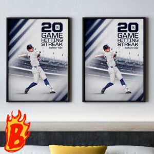 Anthony Volpes From New York Yankees 20 Game Hitting Streak Is The Longest By A Yankee Since 2012 MLB Wall Decor Poster Canvas