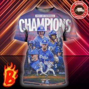Congrat To Duke Blue Devils Has Been 2024 ACC Baseballl Champions All Over Print Shirt