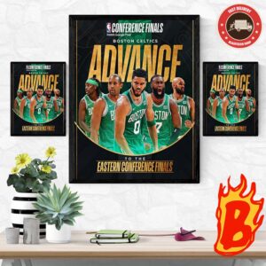 Congrats To Boston Celtics Has Been Advanced To The Eastern Conference Finals NBA Wall Decor Poster Canvas