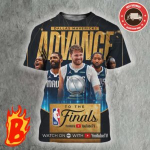 Congrats To Dallas Mavericks Has Been Advanced To The NBA Finals 2024 All Over Print Shirt