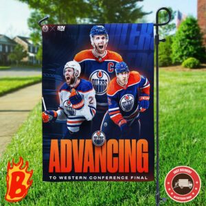 Congrats To Edmonton Oilders Has Been Advanced To Western Conference Finals Stanley Cup Playoffs 2024 NHL Two Sides Garden House Flag