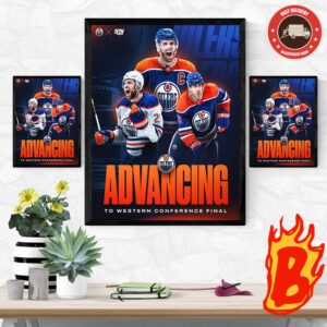 Congrats To Edmonton Oilders Has Been Advanced To Western Conference Finals Stanley Cup Playoffs 2024 NHL Wall Decor Poster Canvas