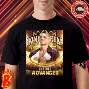 Congrats To Gunther Has Been Advanced To Ring Finals WWE King Of The Ring Classic T-Shirt