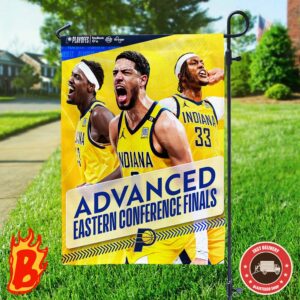 Congrats To Indiana Pacers Has Been Advanced To The Eastern Conference Finals NBA Two Sides Garden House Flag