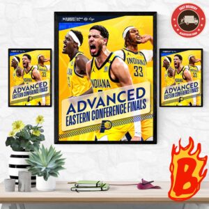 Congrats To Indiana Pacers Has Been Advanced To The Eastern Conference Finals NBA Wall Decor Poster Canvas