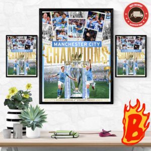 Congrats To Manchester City Has Been Record Breaking 4 Straight Premier League Title At Premier League 2024 Wall Decor Poster Canvas