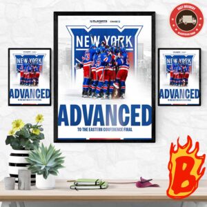 Congrats To New York Rangers Has been Advanced To The Eastern Conference Final NHL Stanley Cup Playoffs 2024 Wall Decor Poster Canvas