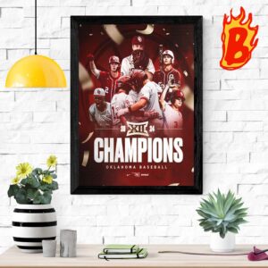 Congrats To Oklahoma Baseball Has Been Champion On Big 12 Softball Tournament Championns 2024 Wall Decor Poster Canvas