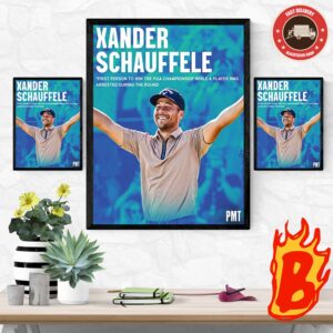 Congrats To Xander Schauffele From New York Golf Has Been Winner His Firts Career Major At The 2024 PGA Champioship Champion Wall Decor Poster Canvas