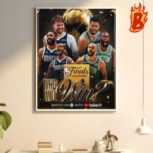 Dallas Mavericks Vs Boston Celtics Who Will Win In NBA Conference Finals 2024 Wall Decor Poster Canvas