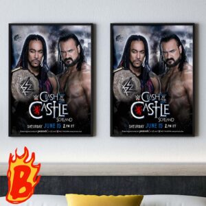 Damian Priest Will Defend His World Heavyweight Championship Against Drew WWE Clash At The Castle Scotland Satuday June 15 Wall Decor Poster Canvas
