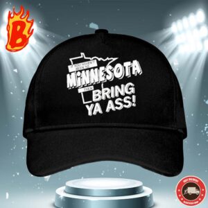 If You Haven’t Been To Minnesota then Bring Ya Ass Funny Unisex Cap Hat Snapback