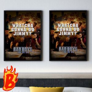 Jimmy Butler Whatcha Gonna Do Jimmy Bad Boys Ride Or Die New Trailer Poster Wall Decor Poster Canvas