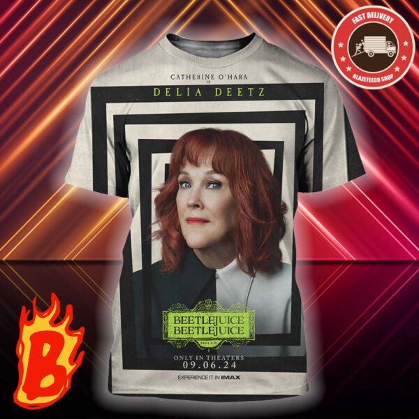 New Character Poster For Beetlejuice Season 2 Featuring Catherine O Hara Is Delia Deetz Only In Theaters September 6 3D Shirt