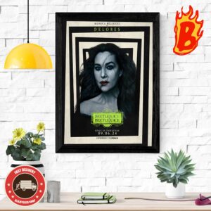 New Character Poster For Beetlejuice Season 2 Featuring Minica Bellucci Is Delores In Theaters September 6 Wall Decor Poster Canvas