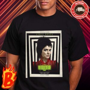 New Character Poster For Beetlejuice Season 2 Featuring Winona Ryder Is Lydia Deetz Only in Theaters September 6 Classic T-Shirt