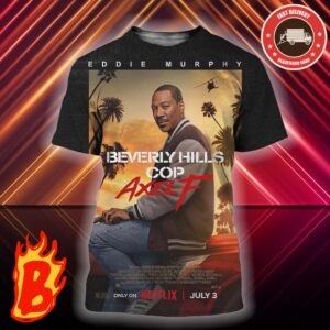 Offcial Poster For Beverly Hills Cop 4 Eddie Murphy On Netflix July 3 3D Shirt