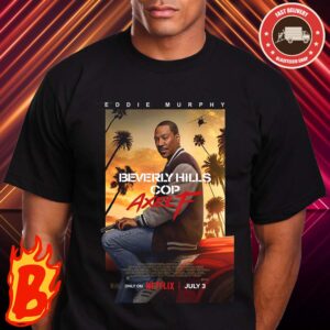 Offcial Poster For Beverly Hills Cop 4 Eddie Murphy On Netflix July 3 Clasisc T-Shirt