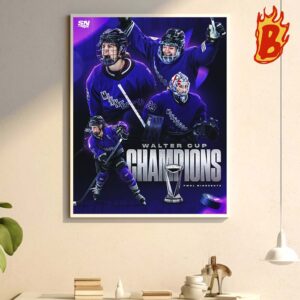 PWHL Minnesota Make History AS The First Ever Walter Cup Champions Wall Decor Poster Canvas