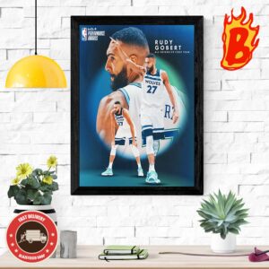 Rudy Gobert From Minnesota Timberwolves All Defensive Second Team NBA Wall Decor Poster Canvas