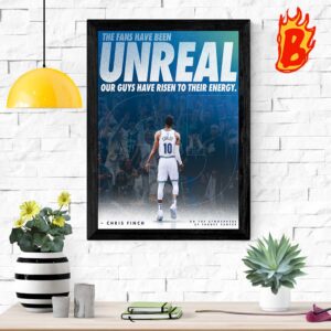 The Fans Have Been Unreal Our Guys Have Risen To Their Energy Chris Finch On The Atmosphere At Taget Center NBA Playoffs Wall Decor Poster Canvas