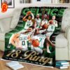 2023-2024 Nba Champions Boston Celtics 18 Rings The Greatest Franchise Of All Time SLAM Est 1994 Blanket