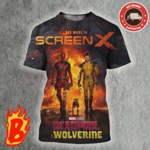 A New Poster For Deadpool And Wolverine Releasing In Theaters On July 26 Screen X Poster All Over Print Shirt