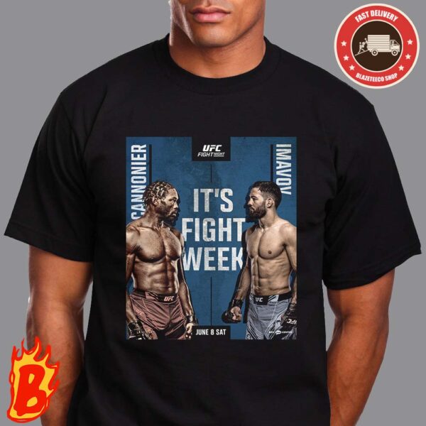 All Ready To Cannonier Head To Head Imavov Its Fight Week UFC Fight Night At June 8 Sat Unisex T-Shirt