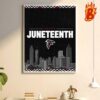 Baltimore Ravens Celebrate Freedom Juneteenth American History The End Of Slavery On June 19 1865 Wall Decor Poster Canvas