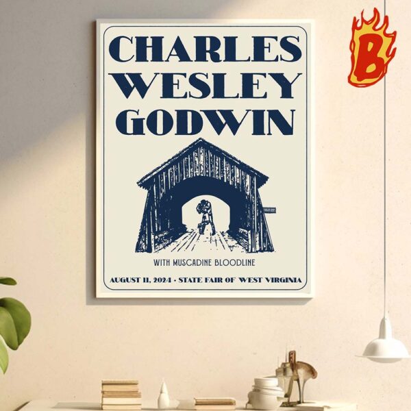 Charles Wesley Godwin Show At Lewisburg WV On August 11 2024 Wall Decor Poster Canvas