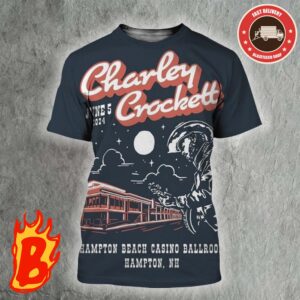 Charley Crockett Jun 5 2024 Hampton Beach Casino Ballroom Hampton NH Merch Poster All Over Print Shirt