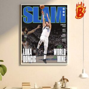Commemorating Luka Doncic Unbelievable Run To The 2024 NBA Finals With The Cover Of SLAM 250 Wall Decor Poster Canvas