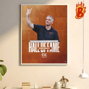 Congrat To John Bianco On His Hall Of Fame Collegiate Sports Communicatiors 2024 Wall Decor Poster Canvas