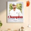 Congrats To Scottie Scheffler Has Been Winner The Champion Travelers Championship Wall Decor Poster Canvas