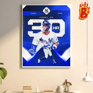 Congrats To Aaron Judge Has Been The First Player To 30 Home Runs This Season MLB Wall Decor Poster Canvas