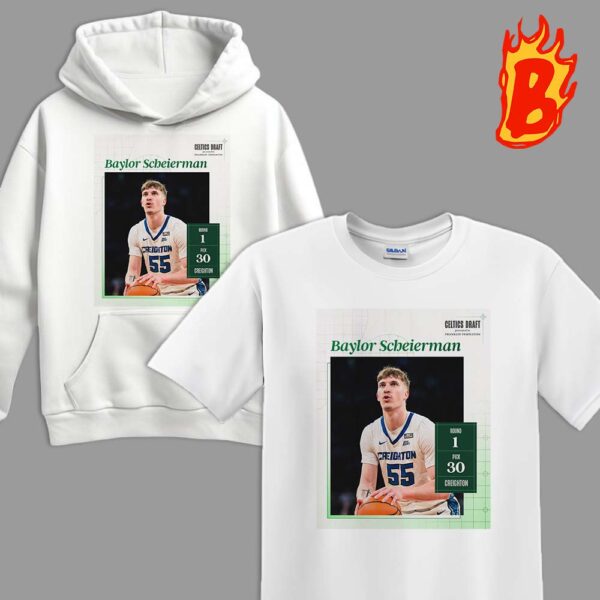 Congrats To Baylor Scbeierman Has Been Picked 30 At Round 1 By Boston Celtics At 2024 NBA Draft Unisex T-Shirt