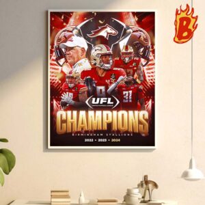 Congrats To Birmingham Stallions Is Three Peat And First Ever UFL Champions 2022-2023-2024 Wall Decor Poster Canvas