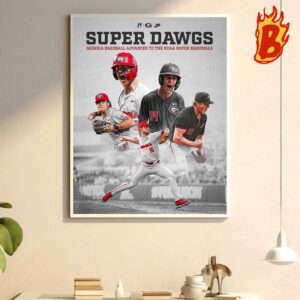 Congrats To Georgia Baseball Wins The NCAA Athens Regional And Advances To Super Regionals Wall Decor Poster Canvas