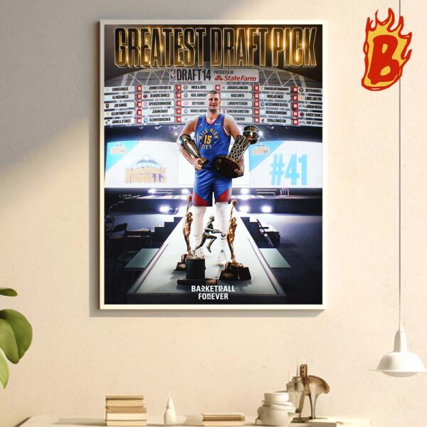 Congrats To Nikola Jokic Has Been Picked 41st By Denver Nuggets At 2024 NBA Draft Wall Decor Poster Canvas