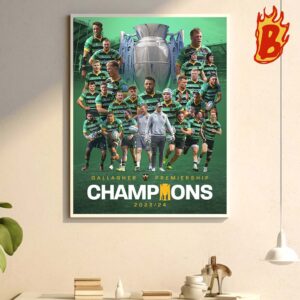 Congrats To Northampton Saints Has Been Winner The Gallagher Premiership Champions 2023-2024 Wall Decor Poster Canvas