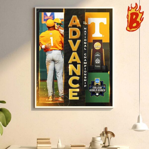 Congrats To Tennessee Baseball Has Been Advanced To National Championship 2024 Mens College World Series Omaha Wall Decor Poster Canvas