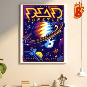 Dead And Company Dead Forever World Tour Merch Poster At Sphere Las Vegas June 1 2024 Wall Decor Poster Canvas