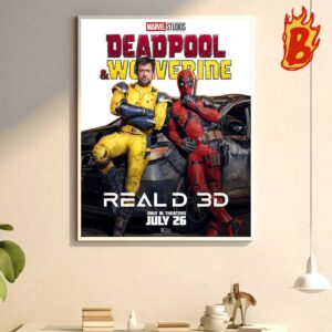 Deadpool And Wolverine Reald 3D New Poster Only Theaters July 26 Wall Decor Poster Canvas