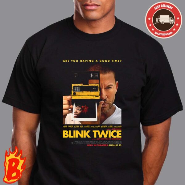 First Poster For Zoe Kravitzs Directorial Debut Blink Twice Releasing In Theaters On August 23 Classic T-Shirt