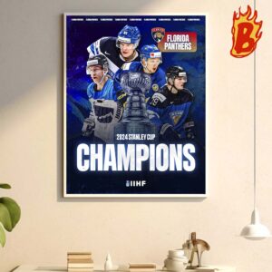 Florida Panthers Win The 2024 Stanley Cup Champions Wall Decor Poster Canvas