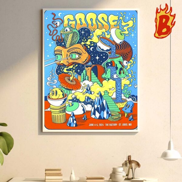Goose Show Tonight Merch Poster At The Factory St Louis June 4-5 2024 Wall Decor Poster Canvas