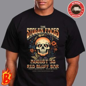 Grateful Dead The Stolen Faces Merch Poster At Red Bluff Bar Friday August 30 Unisex T-Shirt
