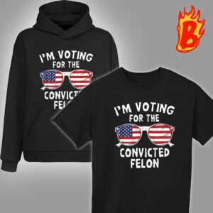 Im Voting For The Convicted Felon Funny Pro Trump 2024 Unisex T-Shirt